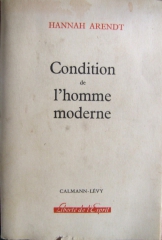 Hannah Arendt, Condition de l'homme moderne